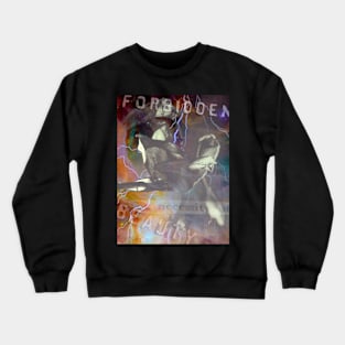 Forbidden Beauty Crewneck Sweatshirt